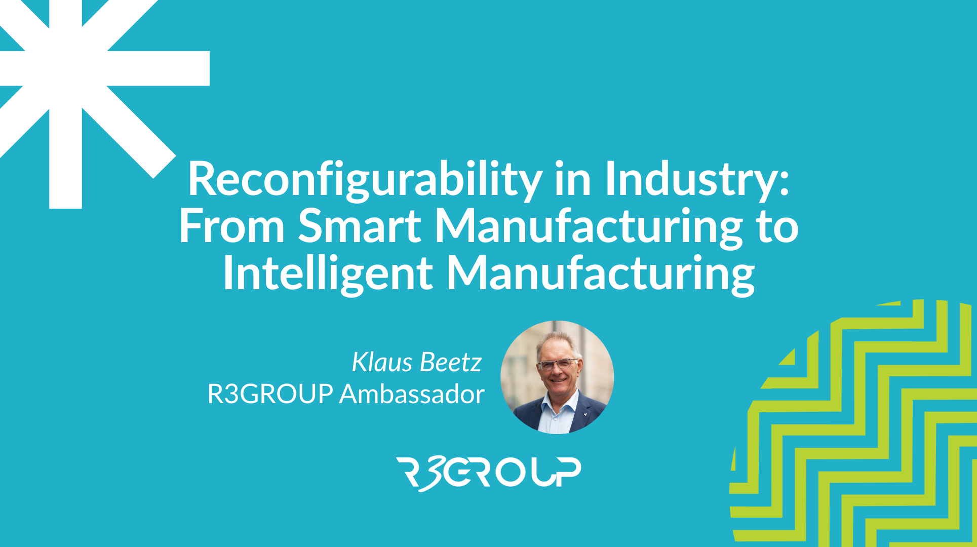 Reconfigurability in Industry — From Smart Manufacturing to Intelligent Manufacturing by Klaus Beetz